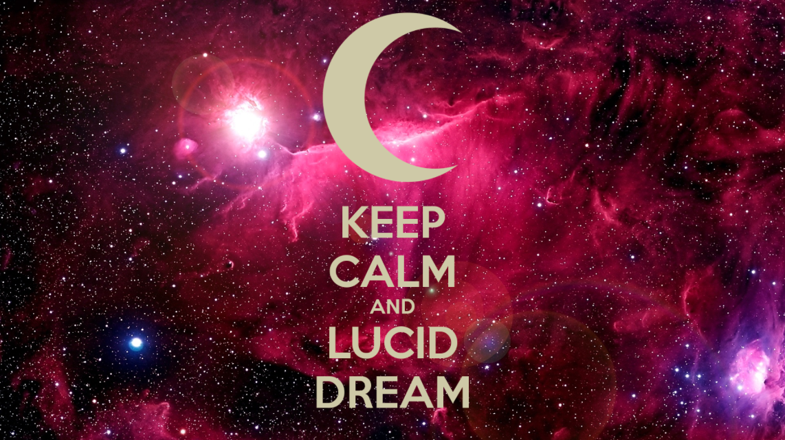 You can dream my dream. Keep Calm and Lucid Dream. Дрим. Люсид дримс. Dreams картинки обои на телефон.