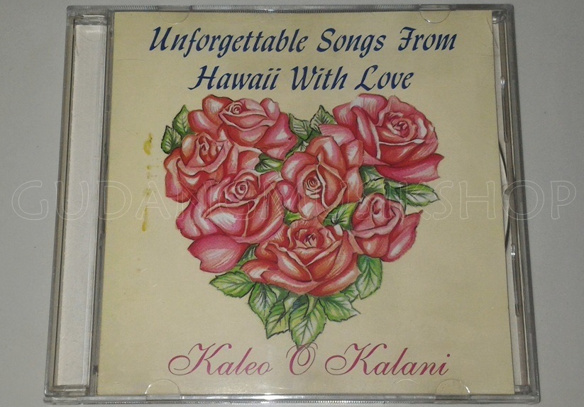 CD Kaleo O Kalani Songs From Hawaii With Love GUDANG