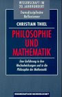 Philosophie und Mathematik. Eine Einführung in ihre Wechselwirkungen und in die Philosophie der Mathematik