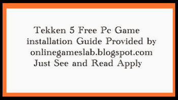 tekken 5 install guide, tekken 5 pc game,tekken 5 iso 