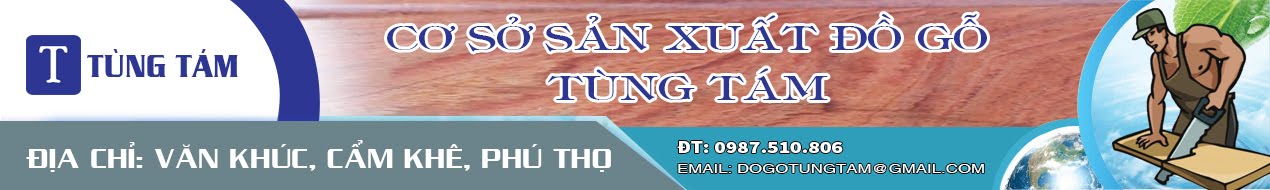  Đồ Gỗ Phú Thọ | Mua Đồ Gỗ ở Việt Trì | Mua Đồ Gỗ ở Phú Thọ