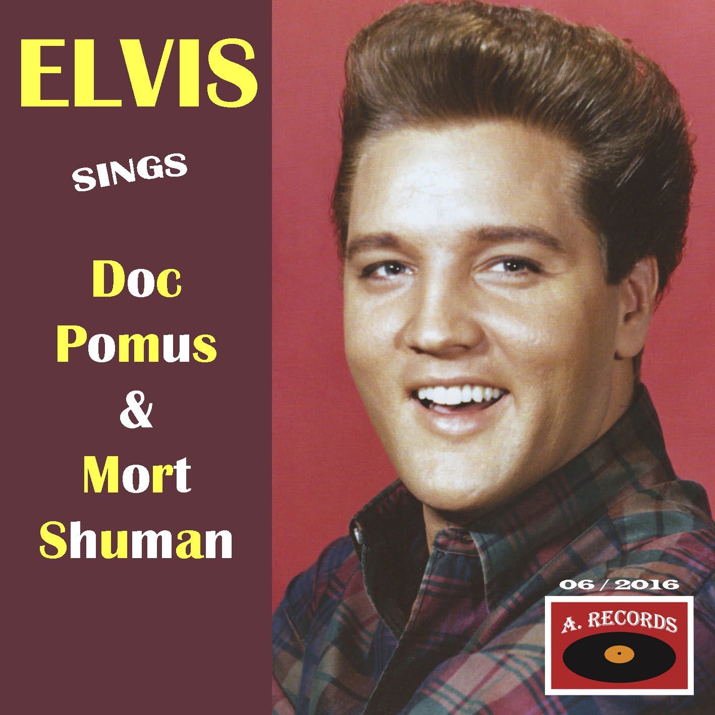 Elvis Sings Doc Pomus & Mort Shuman (June 2016)