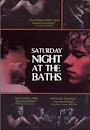 Saturday Night Baths