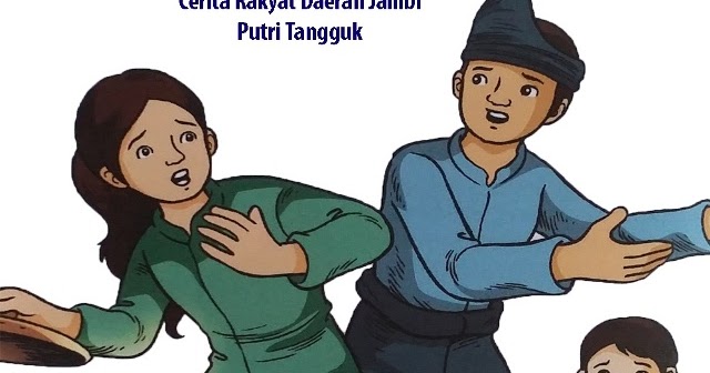 Putri Tangguk Cerita Rakyat Jambi Jambi Network