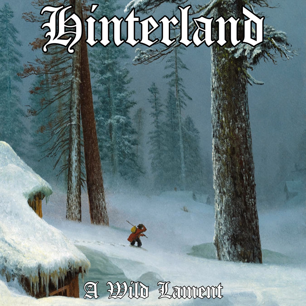 Hinterland - "A Wild Lament" - 2023