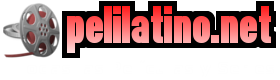 PELILATINO.NET- VER Películas y Series Online GRATIS