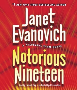 Review: Notorious Nineteen by Janet Evnanovich (audio)