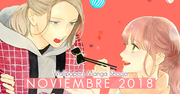 Wallpapers Manga Shoujo: Noviembre 2018