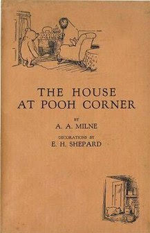 The house at Pooh corner. A. A. Milne. Methuen (editora). Inglaterra (Reino Unido), 1928. Ilustrações de E. H. Shepard (decorations by).