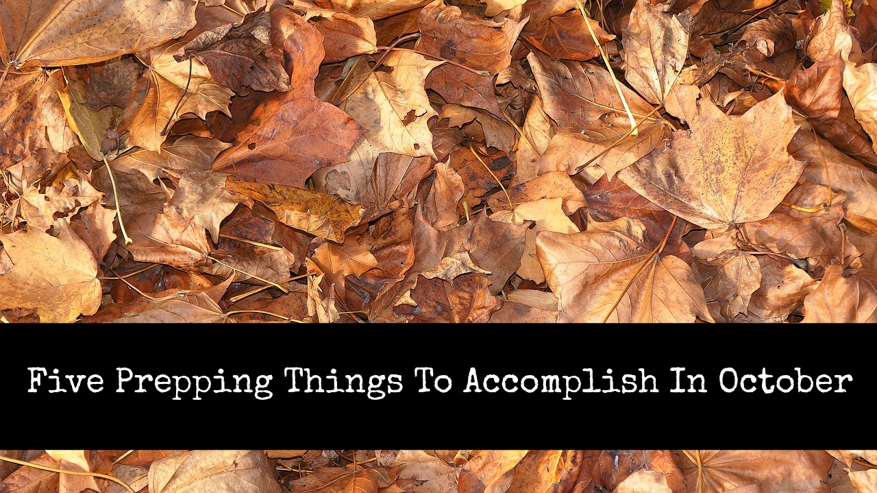 Living Life in Rural Iowa Five Prepping Things To In October