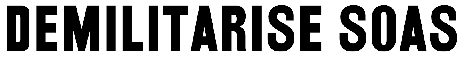 Demilitarise SOAS