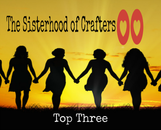 Top 3 The Sisterhood of Crafters