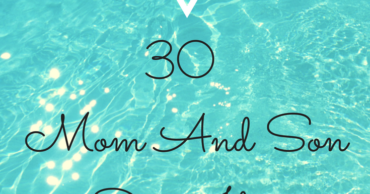 Everyday Events: 30 Mom And Son Date Ideas To Strengthen Your Relationship