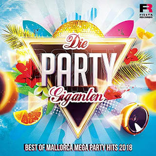 MP3 download Various Artists - Die Party Giganten (Best Of Mallorca Mega Party Hits 2018) iTunes plus aac m4a mp3