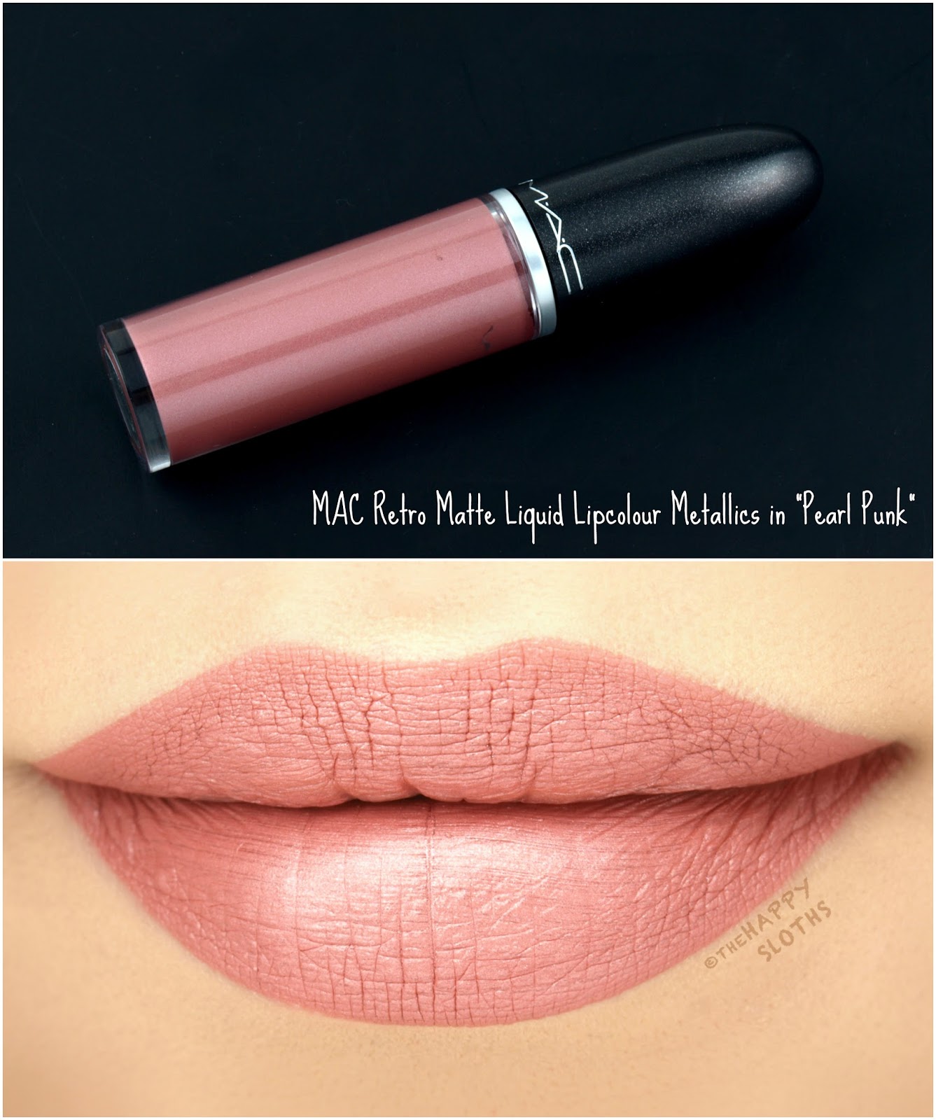 broeden Pittig enz MAC Retro Matte Liquid Lipcolour Metallics: Review and Swatches | The Happy  Sloths: Beauty, Makeup, and Skincare Blog with Reviews and Swatches