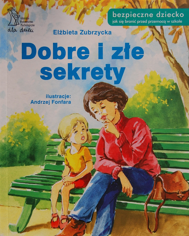 Elżbieta Zubrzycka "Dobre i złe sekrety"