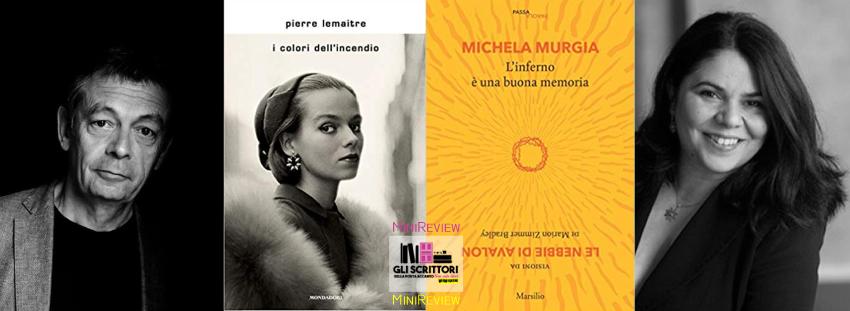 Recensioni: I colori dell'incendio, di Lemaitre e L'inferno è una buona memoria, di Murgia | di Beatrice Rurini Recensioni: I colori dell'incendio, di Lemaitre e L'inferno è una buona memoria, di Murgia