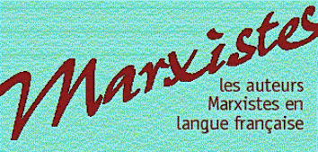 Textes de Marx & Engels — Autres auteurs marxistes en langue française