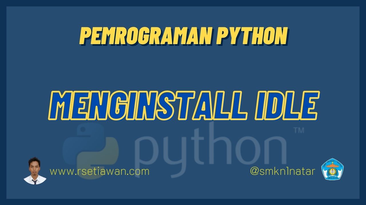 Praktikum menginstall IDLE Python versi 3.x