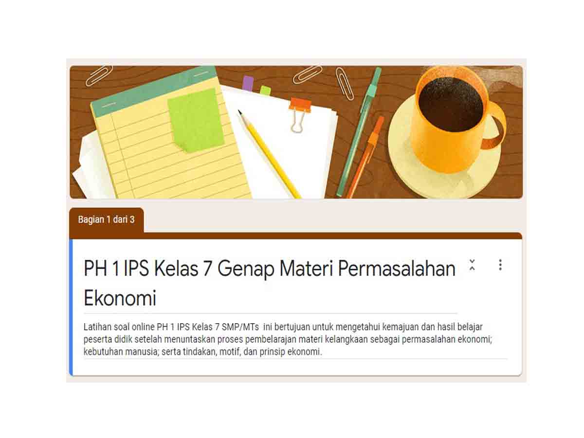 Soal Online PH 1 IPS Kelas 7 Genap Materi Permasalahan Ekonomi