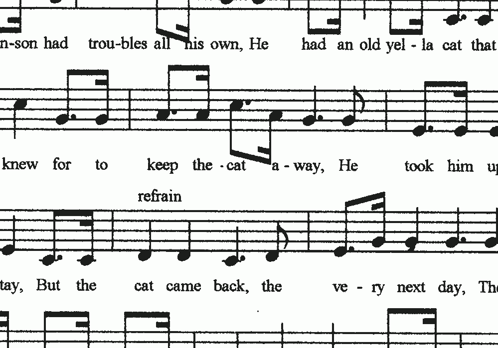 The Cat Came Back But The Cat Came Back The Very Next Day