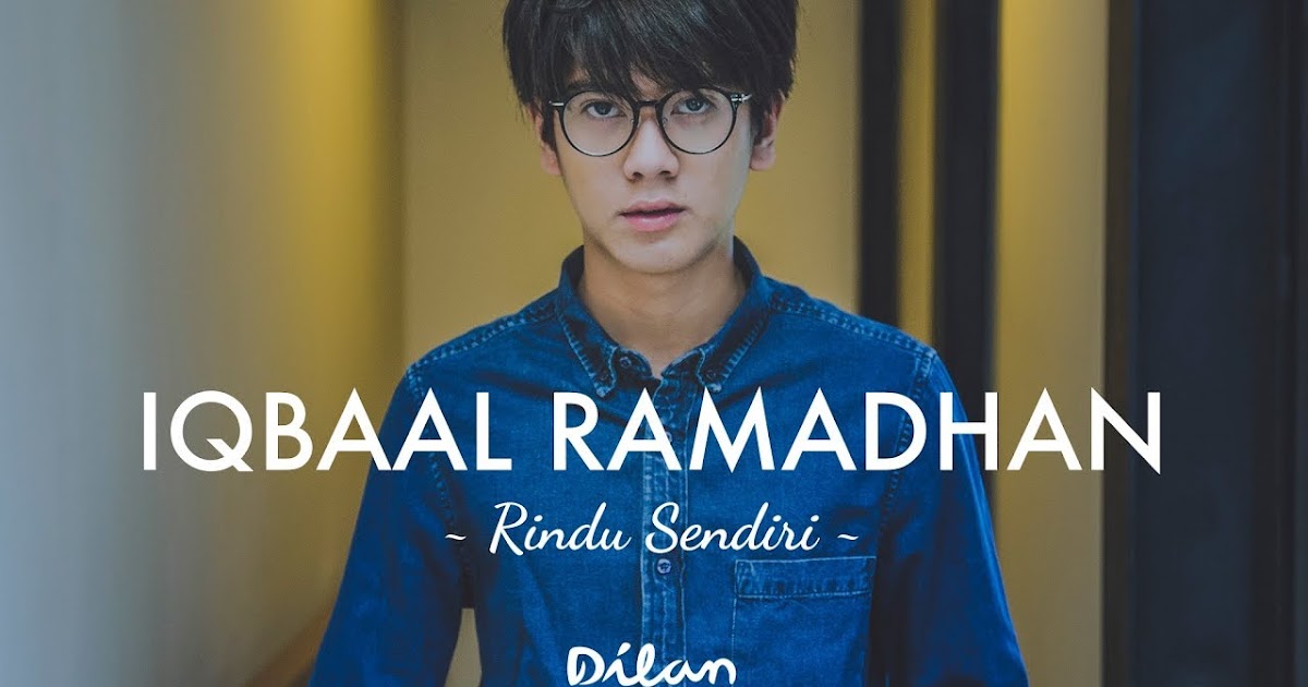 SEPSEP Blog: Lirik Lagu Rindu Sendiri - Iqbaal Ramadhan (Ost Dilan 1990)
