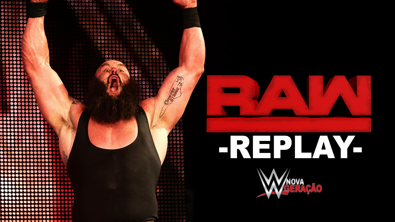 Replay WWE Monday Night RAW 01/05/17 (PTBR) NovaGeracao