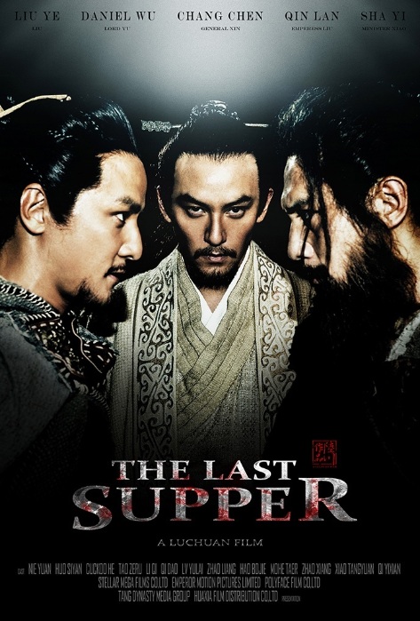 HUYẾT YẾN - Hán Sở Đối Đầu - The Last Supper (2012)