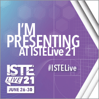 ISTE Live 21 Presenter