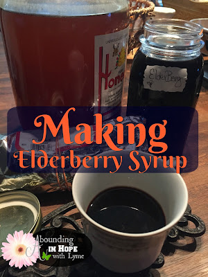 Making Elderberry Syrup for Immune Health • Abounding in Hope with Lyme