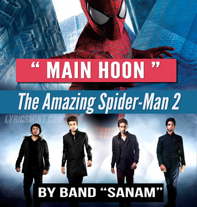 Main Hoon - Spider-Man 2