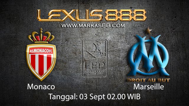 Prediksi Bola Jitu Monaco vs Marseille 3 September 2018 ( French Ligue 1 )