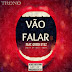 Trigo Limpo Feat. Green Eyez - Vão Falar (Prod. Gaia Beat) [Download]