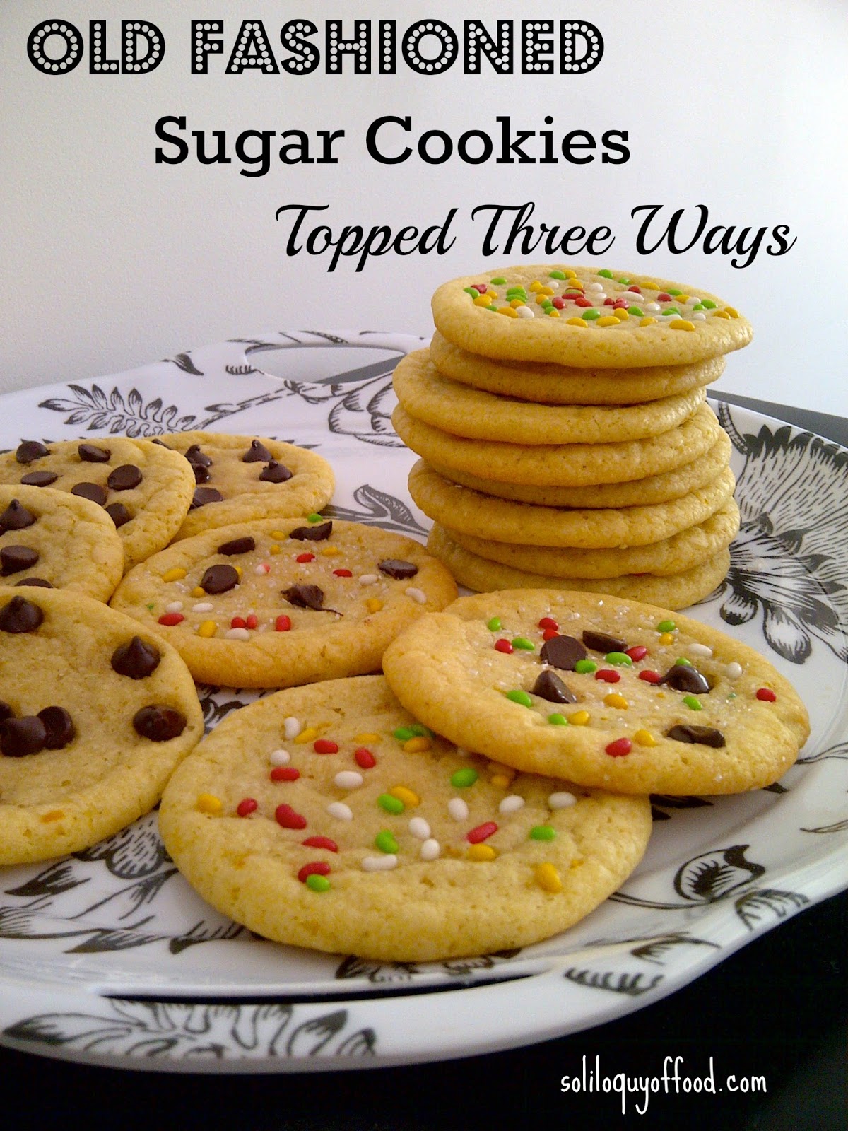 Soliloquy Of Food & Such: Soft & Chewy Old Fashioned Sugar Cookies - Topped Three Ways from http://www.soliloquyoffood.com Soliloquy Of Food & Such: Soft & Chewy Old Fashioned Sugar Cookies - Topped Three Ways from http://www.soliloquyoffood.com