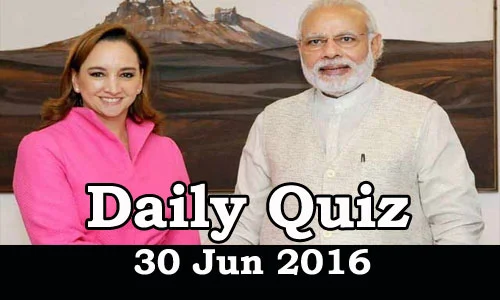 Daily Current Affairs Quiz - 30 Jun 2016