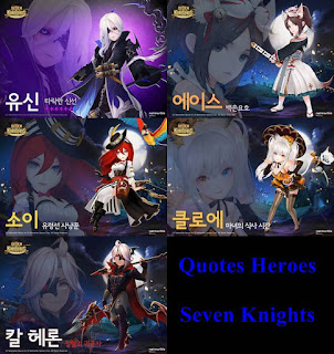 Quotes Heroes on Seven Knights
