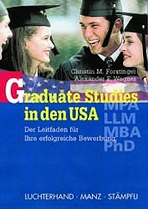 Graduate Studies in den USA: Der Leitfaden für Ihre erfolgreiche Bewerbung