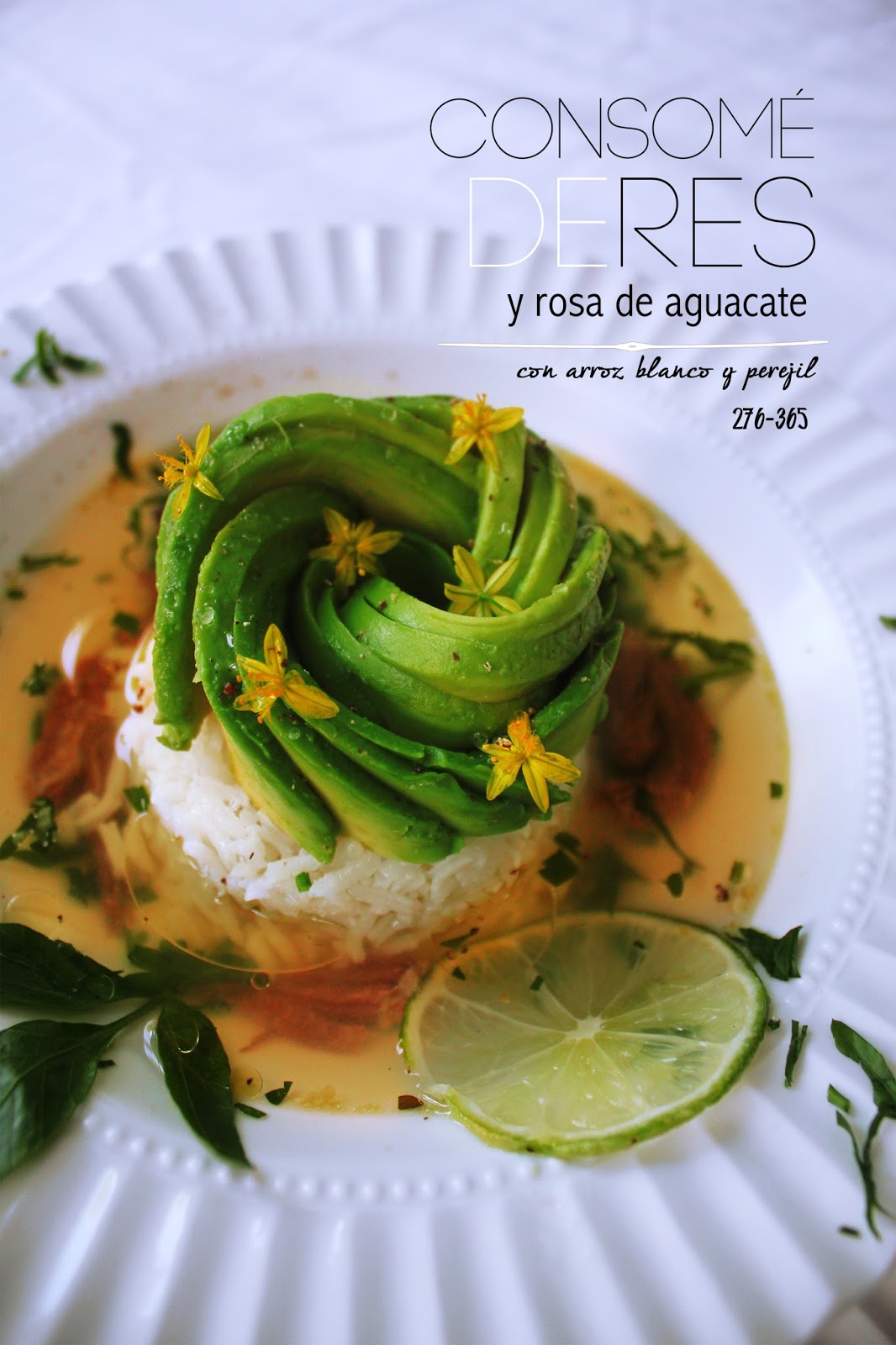 276 Consomé de res y rosa de aguacate con arroz blanco 365 SOPAS CON