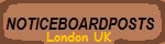 noticeboardposts(London UK)