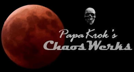 Papa Krok's Chaos Werks