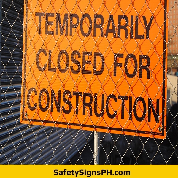 Temporarily Closed for Construction Signage Philippines