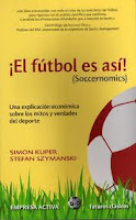Soccerconomics - Simon Kupper y Stefan Szymanski
