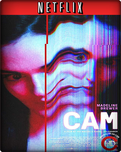 Cam (2018) 1080p NF WEB-DL Dual Audio Latino-Inglés [Subt. Esp] (Terror. Thriller. Intriga)