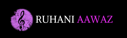 Ruhani Aawaz - Best Hindi Songs Lyrics
