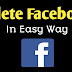 Delete Facebook - Delete Facebook Account Permanently