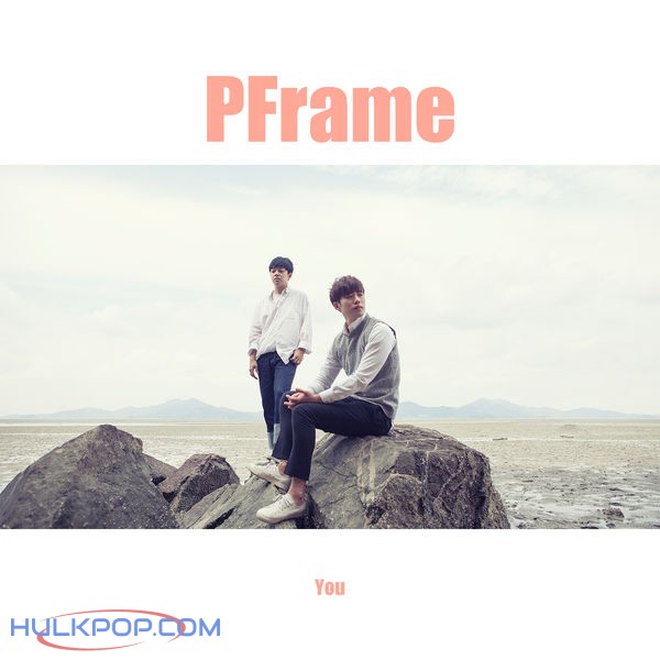 Pframe – You – Single
