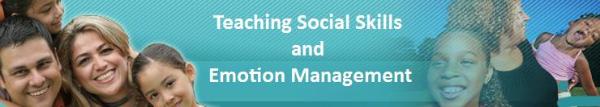 Teaching Social Skills and Emotion Management