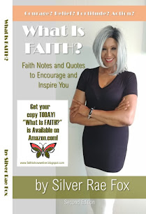 "What Is FAITH?" by Silver Rae Fox