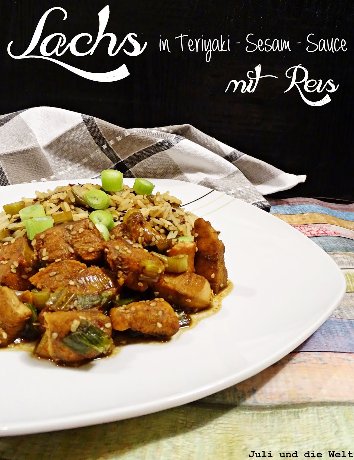 Lachs in Teriyaki Sesam Sauce mit Reis