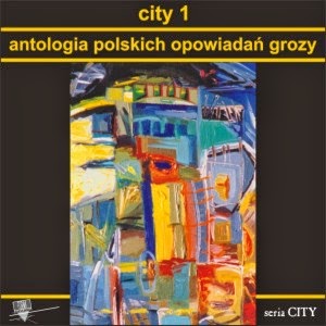 http://www.wforma.eu/63,city-1-antologia-polskich-opowiadan-grozy.html